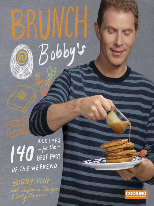 Title details for Brunch at Bobby's by Bobby Flay - Available